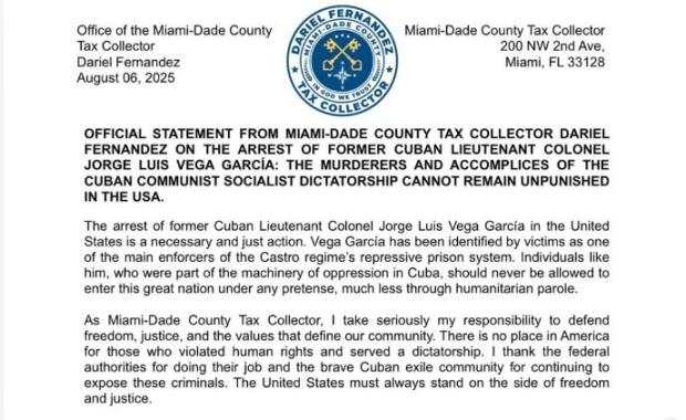 Official Statement by Miami-Dade County Tax Collector Dariel Fernandez on the Arrest of Former Cuban Lieutenant Colonel Jorge Luis Vega García.
