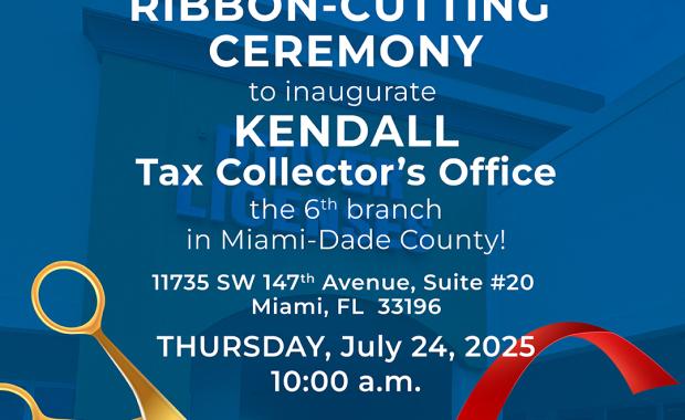 Join Tax Collector Dariel Fernandez for the Ribbon-Cutting Ceremony Unveiling the Kendall Tax Collector Branch — the Sixth Office Serving Miami-Dade County