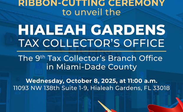A Historic Expansion: Tax Collector Dariel Fernandez To Open Hialeah Gardens Branch Office